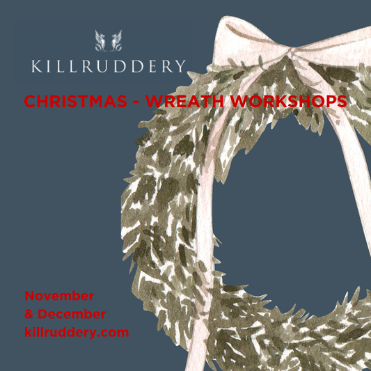 KILLRUDDERY CUT FLOWERS PRESENTS: CHRISTMAS WREATH MAKING WORKSHOP